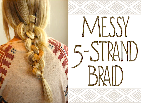 Best Summer Hairstyle Trends 2014: How To Create A Messy 5-Strand Braid Look