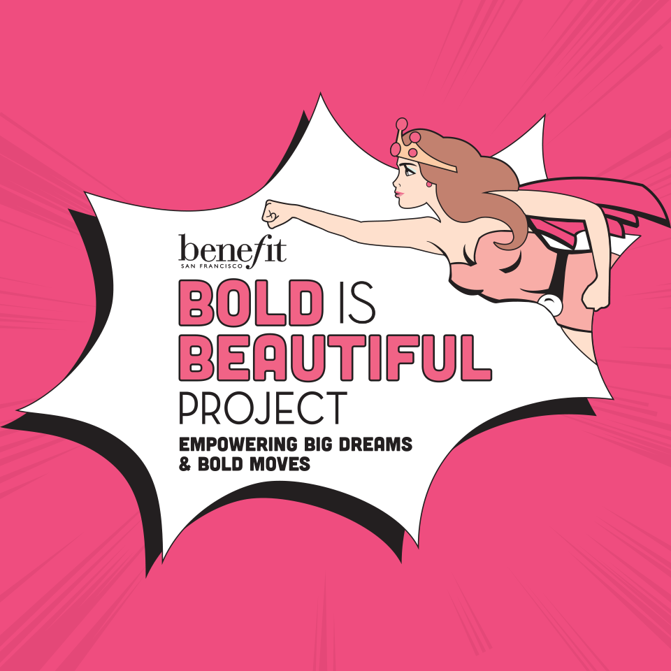 Review, Makeup Trend 2017, 2018: Benefit Cosmetics Bold Is Beautiful Global Philanthropic Initiative To Empower Women and Girls
